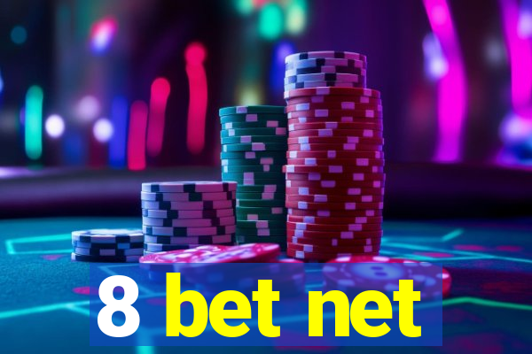 8 bet net